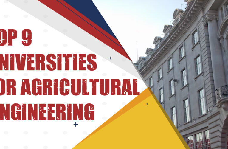 Top 9 Universities for Agricultural Engineering Students in the UK